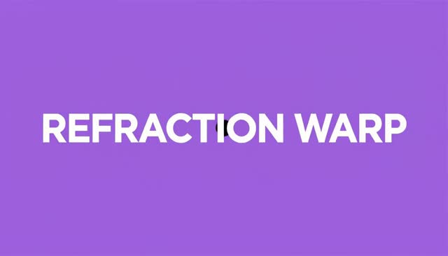 64 REFRACTION WARP：izobličenje refrakcijskom lećom